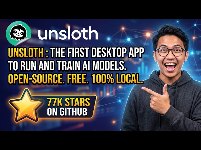 Unsloth : The first desktop app to run and train AI models. Open-source. Free. 100% Local.