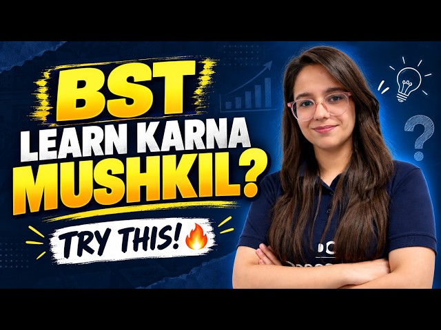BST Learn Karna Mushkil Lagta Hai? 🤔 Try This!