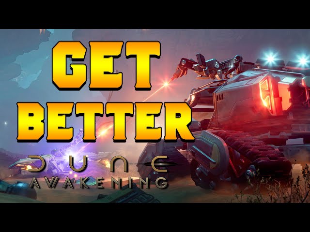 Advanced Tips to GET BETTER at Dune: Awakening