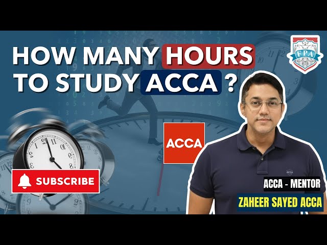 How Many Hours Should You Study Daily for ACCA? | ACCA Study Plan 2025 | Zaheer Sayed ACCA