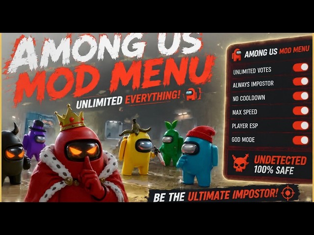AMONG US MOD MENU 2026: ALWAYS IMPOSTOR CHEATS & HACKS | AMONG US MOD MENU STEAM
