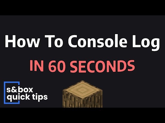 Learn Console Log in 60 SECONDS | S&Box Quick Tip