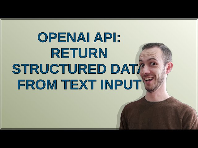 Codereview: OpenAI API: Return structured data from text input