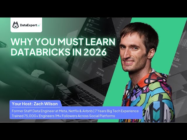 You must learn Databricks in 2026 - The DataExpert.io Roadmap