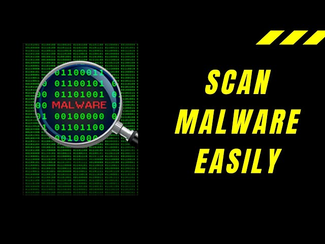 How to Scan File to Detect  Find Malware Easily |