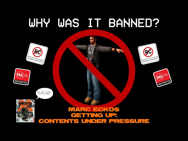 MARC ECKOS  GETTING UP: CONTENT UNDER PRESSURE - WHY WAS IT BANNED?