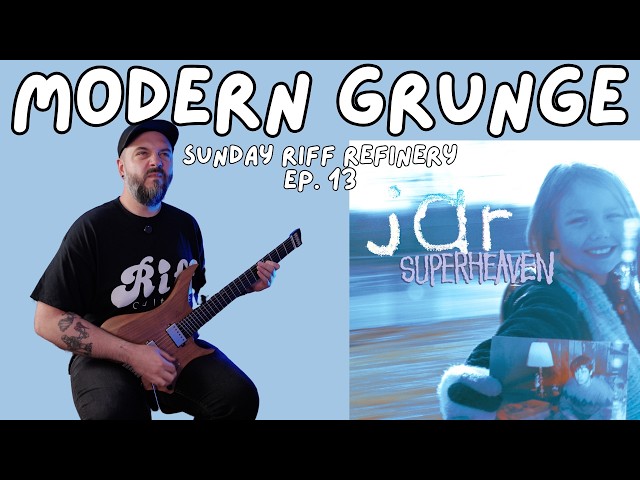 How to Write Modern Grunge riffs like Superheaven | Sunday Riff Refinery Ep. 13