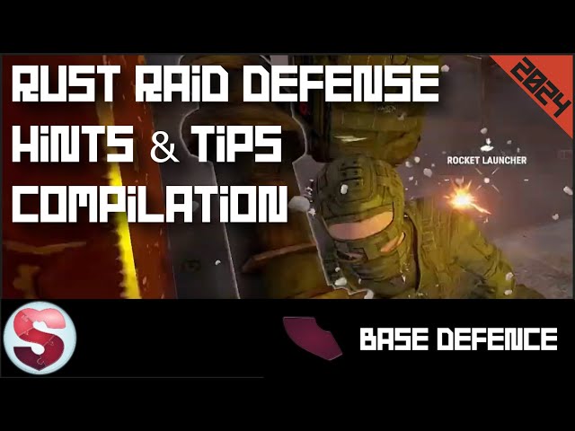 Raid Defense Tips and Tricks Compilation - Rust 2024 Summary