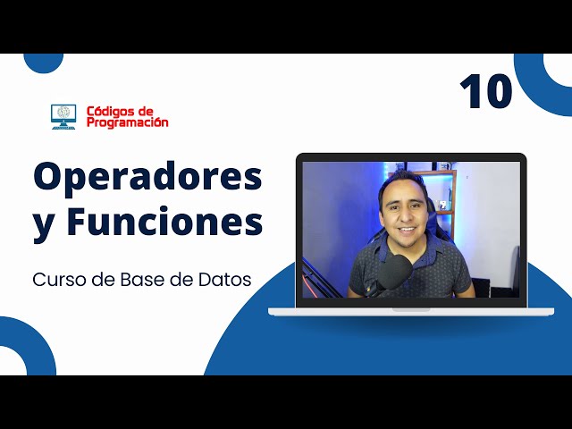 Curso MySQL 10: Operadores y Funciones para Consultas Avanzadas