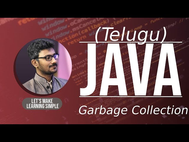 Java Garbage collection in Telugu | Java Garbage Collection Explained in Telugu