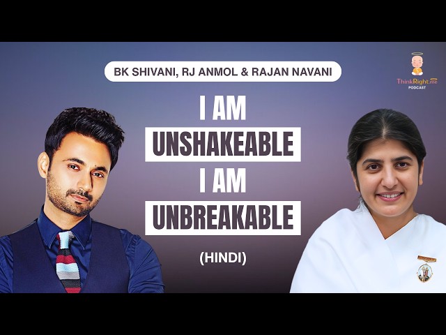 How To Stop Existing And Start Living? BK Shivani, RJ Anmol & Rajan Navani