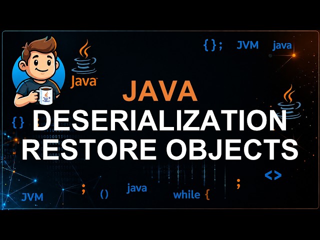 117 - Deserialization in Java | ObjectInputStream Explained with Example