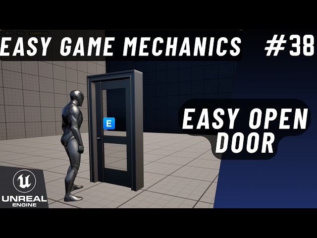 How to Open Door in Unreal Engine 5. Easy Game Mechanics Series P-38