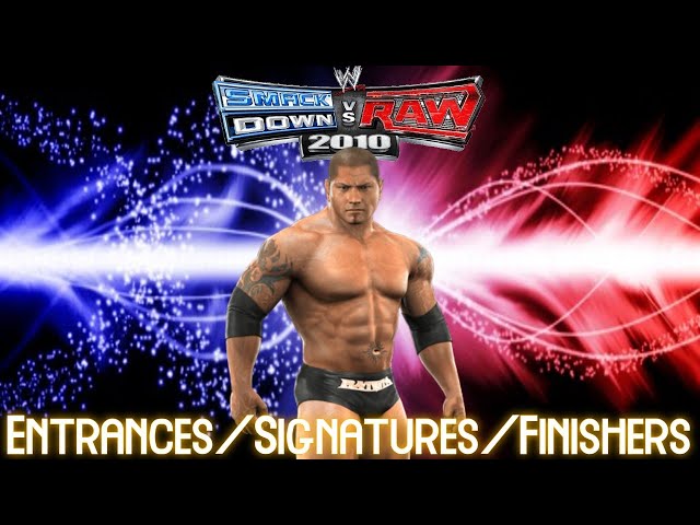 WWE Smackdown vs Raw 2010 Entrances/Signatures /Finishers: Batista