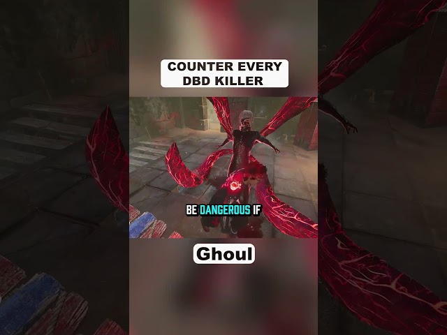How to counter every killer: Ghoul  #dbd #deadbydaylight #deadbydaylightsurvivor