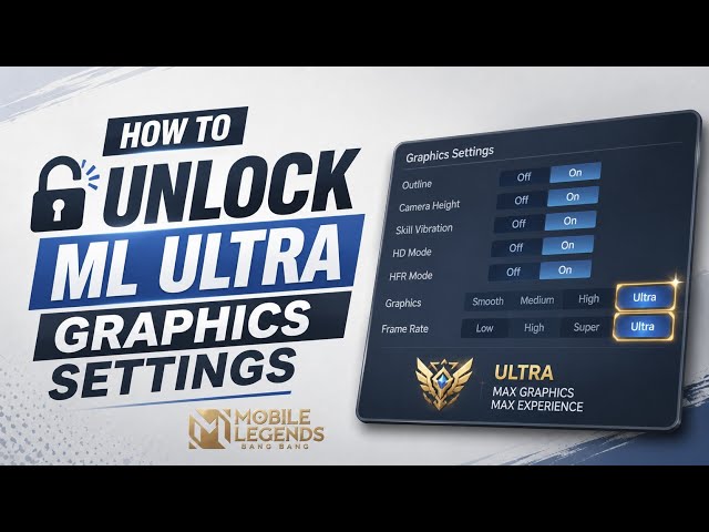 Unlock ULTRA Graphics & Frame Rate in Mobile Legends! (Latest 2026 Tutorial)