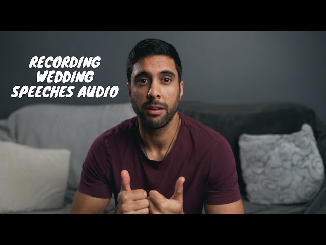 How I record audio during wedding Speeches