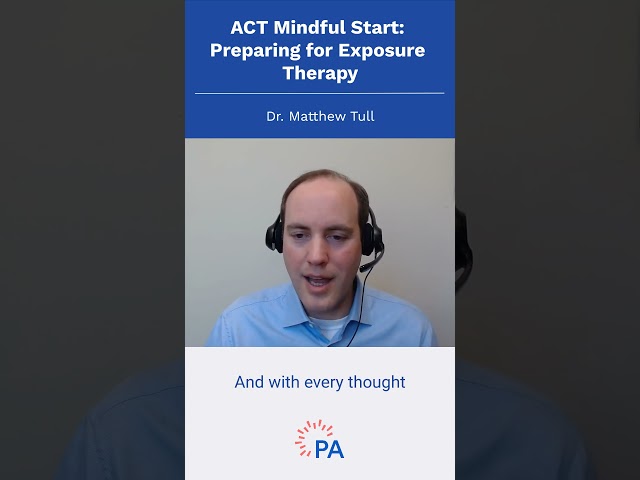 ACT Mindful Start: Preparing for Exposure Therapy #shorts
