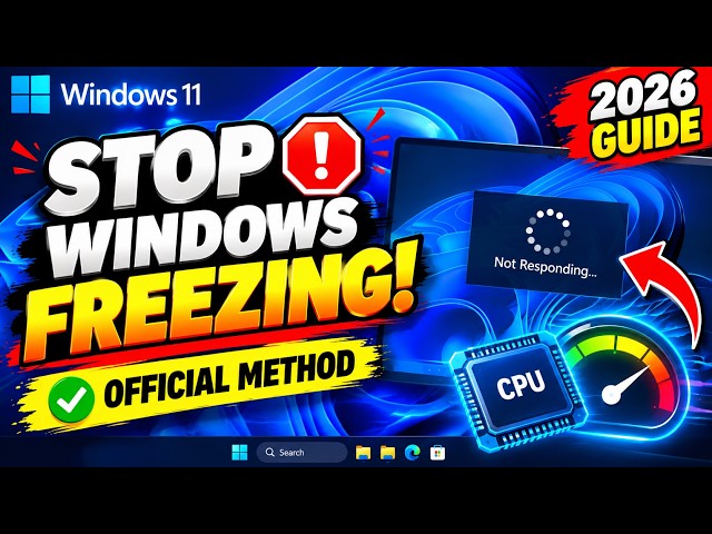Windows 11 Keeps Freezing? How to Fix It in 2026