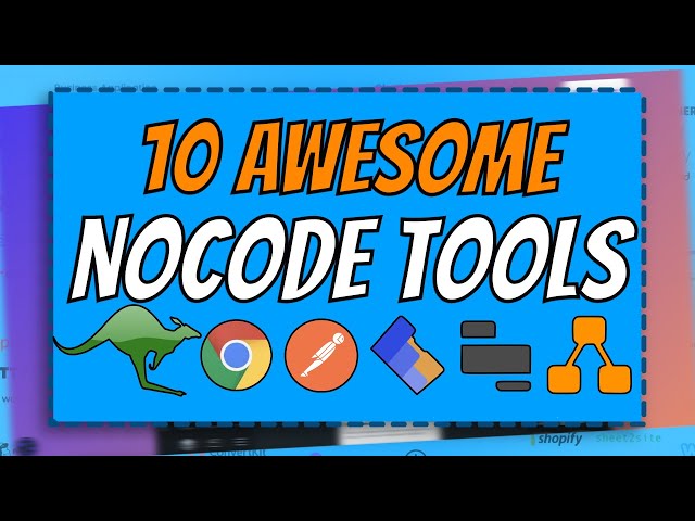 10 FREE AWESOME Tools That Will Skyrocket Your NoCode Development (Use Them Now)