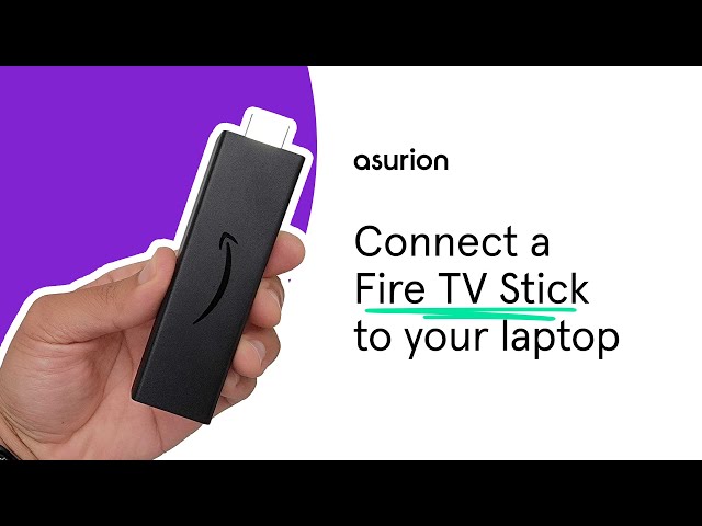 How to connect your Firestick to your laptop | Asurion