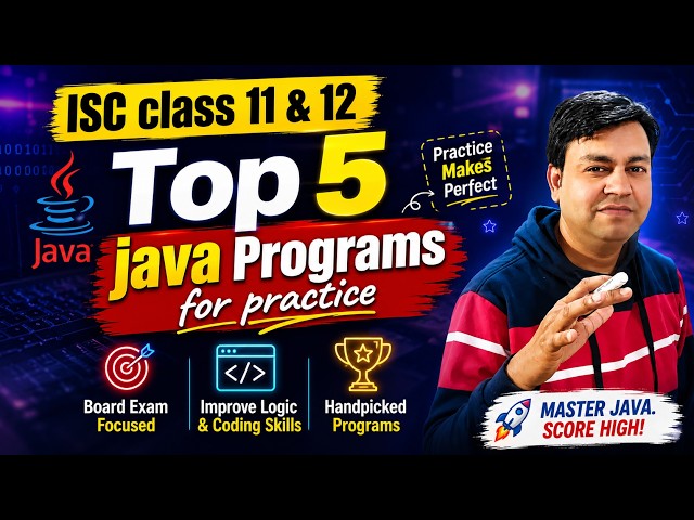 5 Java Programs for ISC Class 11 & 12 Computer Science Practice | YP Computer Classes