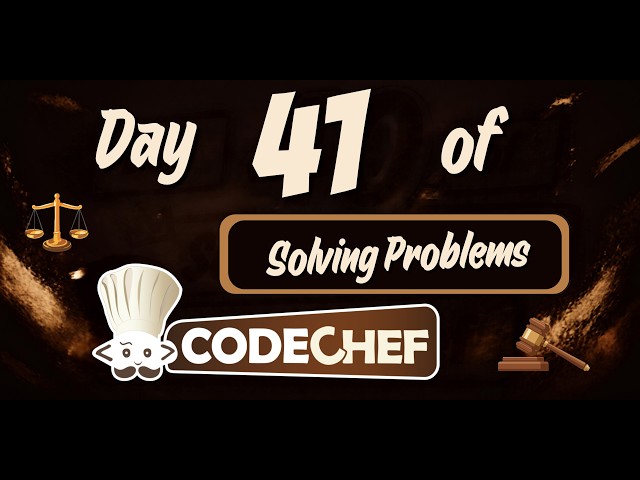 Day 41 of solving problems in CodeChef | LawByAriz |