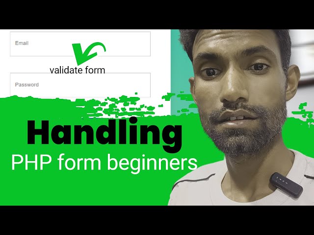 The basics of PHP form handling tutorial for