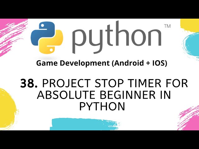 PROJECT STOP TIMER for Absolute Beginner in Python
