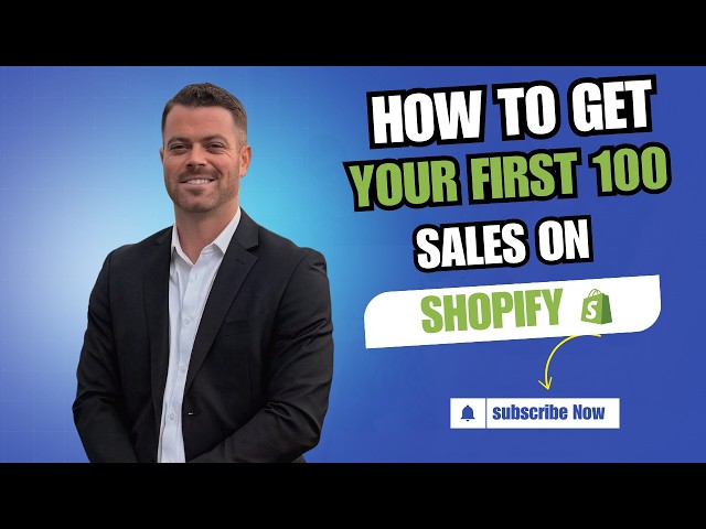 How to Get Your First 100 Sales on Shopify