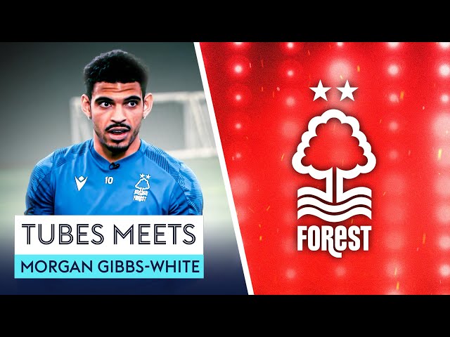 Can Forest STAY UP!? | Morgan Gibbs-White on the relegation battle | Tubes Meets