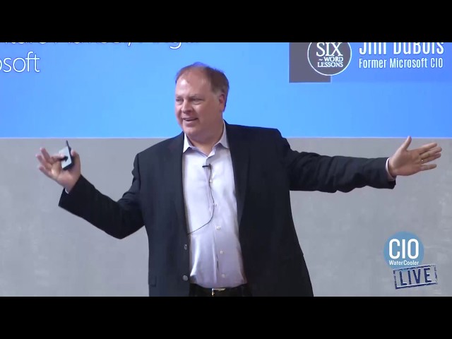 Accelerating Transformation - Jim DuBois - former CIO, Microsoft