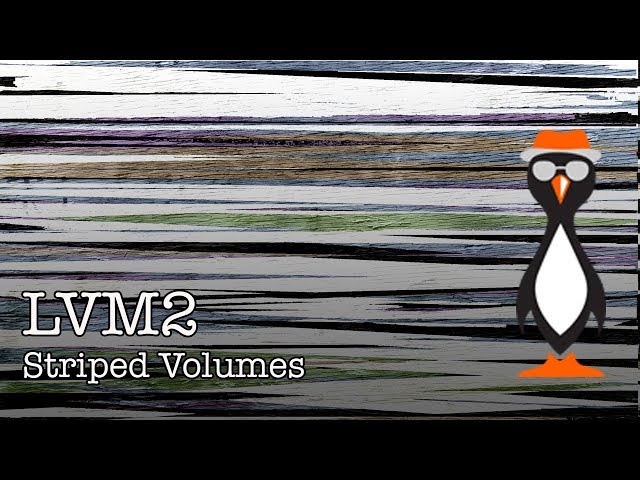 LVM Striped Volumes