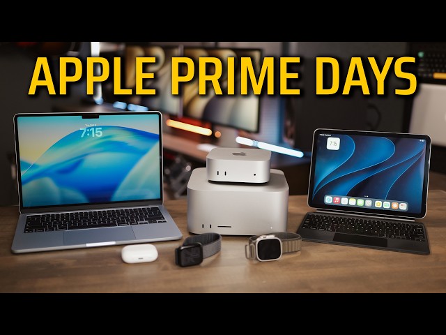Apple Prime Day Deals: What I'd Buy and What I'd Skip