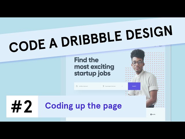 Code A Dribbble Design #2: Coding up the page [HTML, CSS & Bootstrap]