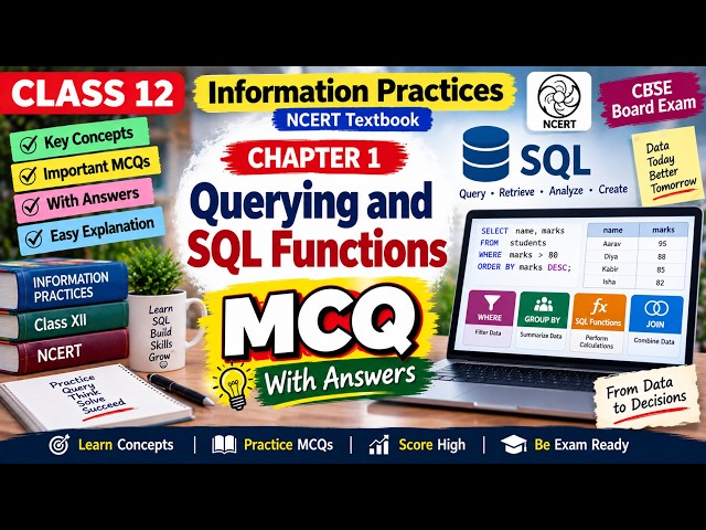 Class 12 Information Practices Chapter 1 | Querying and SQL Functions MCQ | NCERT MCQs with Ans
