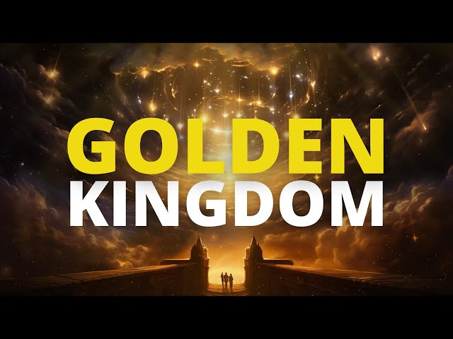 Golden Kingdom Heavenly ABUNDANCE Manifestation Music | Subliminal Messages: Positive Affirmations
