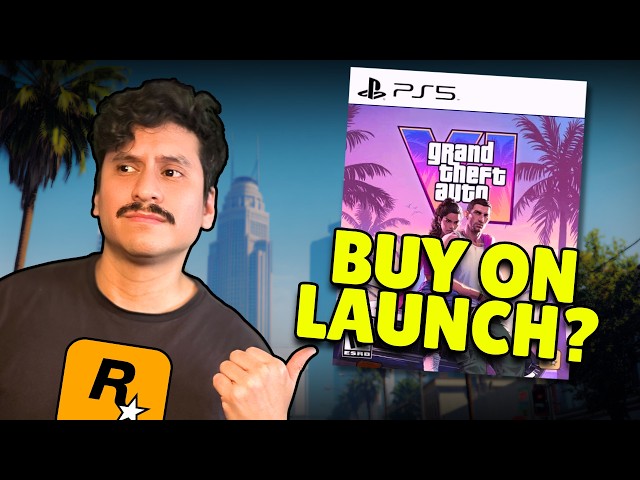Why I'm Not Buying GTA 6 on Launch Day