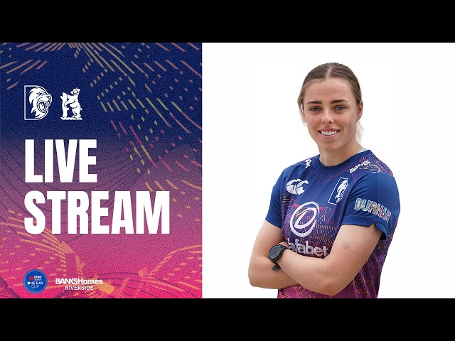 LIVE STREAM: Durham v Warwickshire: Metro Bank One Day Cup
