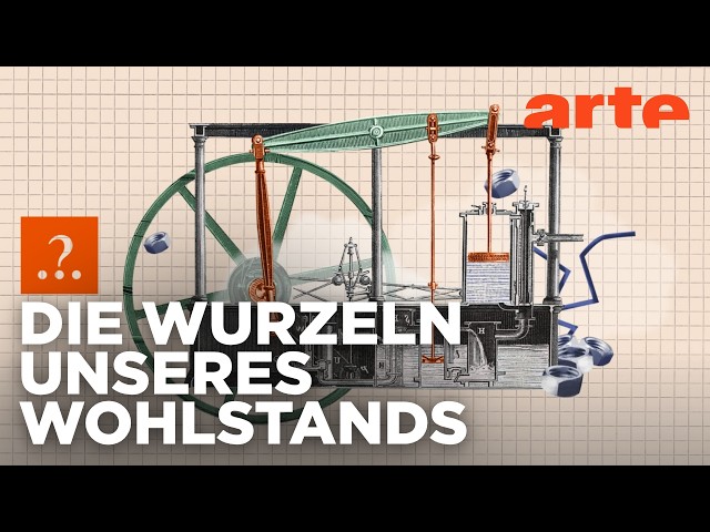 Löste die Dampfmaschine die Industrielle Revolution aus? | Stimmt es, dass... Reupload | ARTE