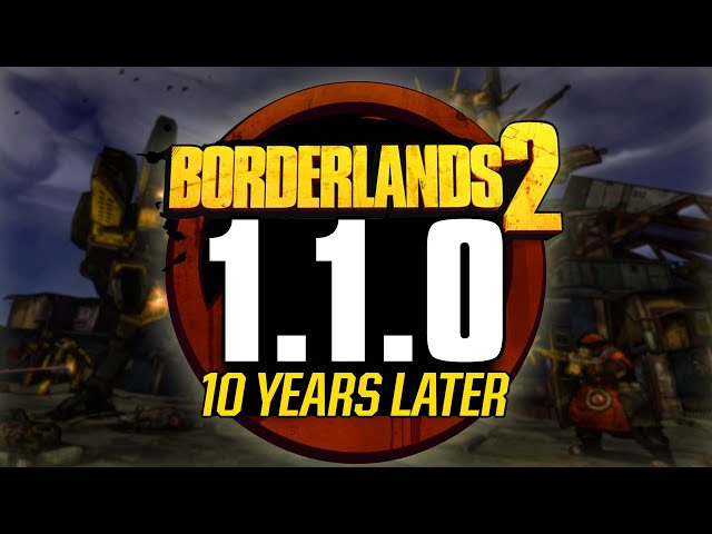 Playing the ORIGINAL Version of Borderlands 2 10 YEARS LATER