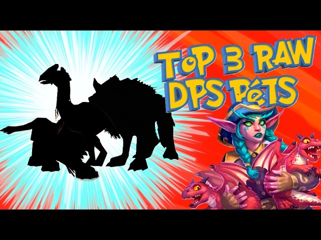 Top 3 raw DPS Pets in WoW Forever Beta