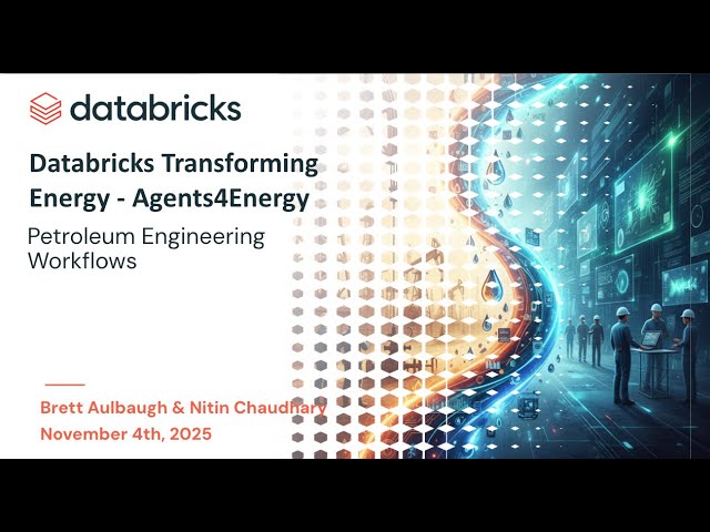 Transforming Energy: Agents4Energy, Petroleum Engineering Workflows