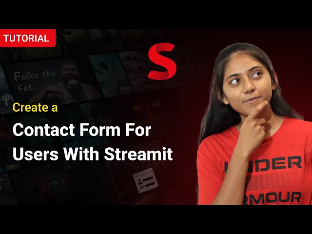 Tutorial 8 | Streamit 3.0 – Create a Contact Form to Connect with Viewers | Iqonic Design