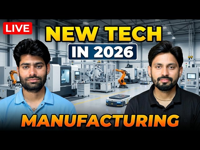 🚨 LIVE: New Technology in Manufacturing 2026 | AI, Robots & Smart Factories