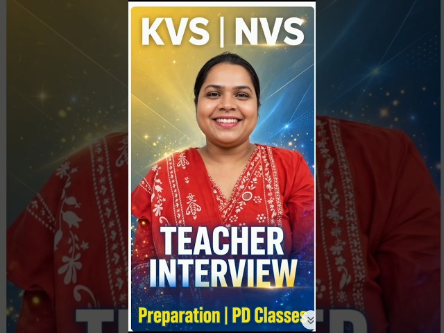 KVS NVS teacher interview 2026 | Kvs & Nvs interview