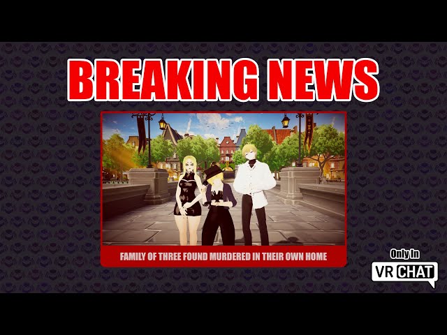 VRCHAT BREAKING NEWS (The Buckley Home Promo 1)