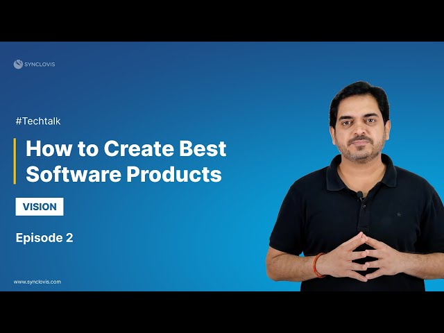 Ep-02 | Mastering Vision in Software Development | Tech Talks