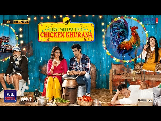 Luv Shuv Tey Chicken Khurana | Full Movie 4k | Kunal Kapoor, Huma Qureshi | Bollywood Hit