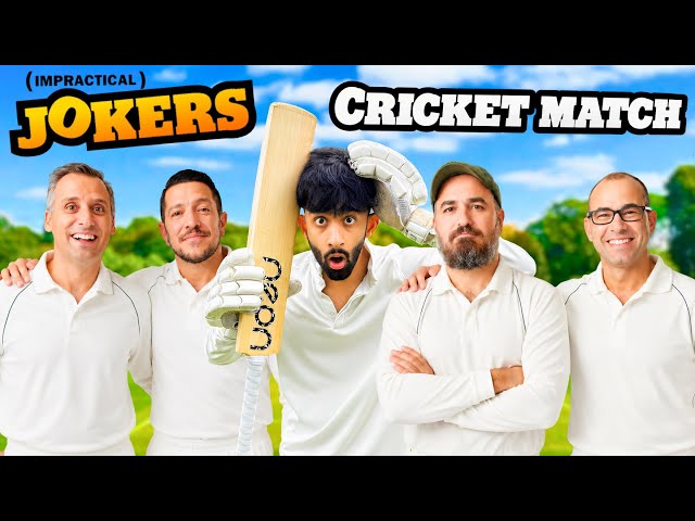 Impractical Jokers Cricket Match!